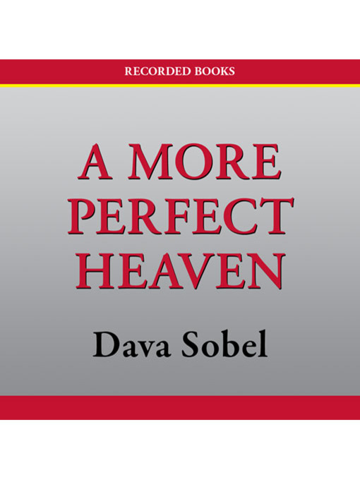 Title details for A More Perfect Heaven by Dava Sobel - Available